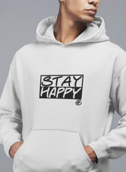 Stay Happy Hoodie